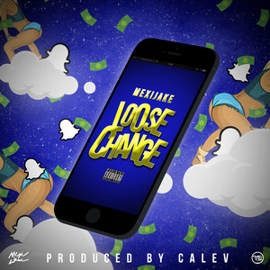 Loose Change (Explicit)