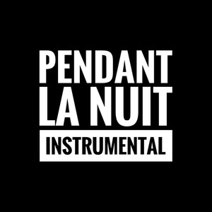 Pendant La Nuit (Kompa Instrumental)