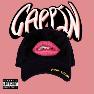 Cappin' (Explicit)