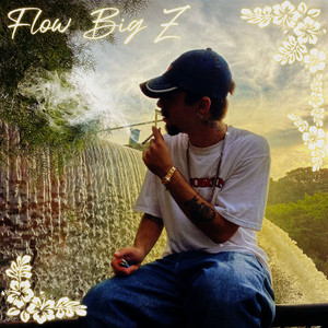 Flow Big Z (Explicit)