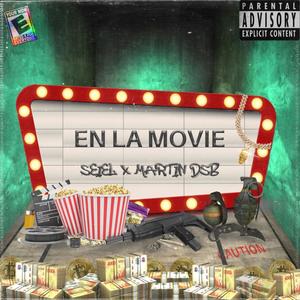 En la movie (feat. Seiel) [Explicit]