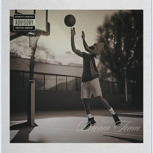 Dream Team (Explicit)