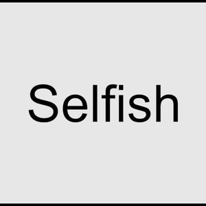 Selfish