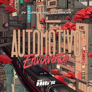 Automotivo Envolvente (Explicit)