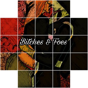 *****es & Foes(X.O) (Explicit)