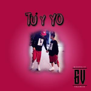 TU Y YO