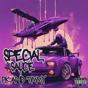 Special Sauce (feat. Timmy Teeluv) [Explicit]