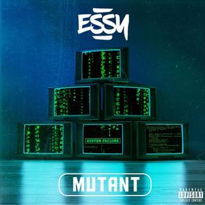 Mutant (Explicit)