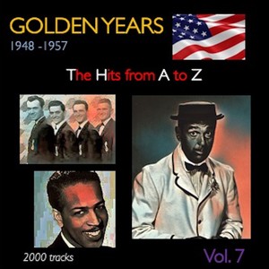 Golden Years 1948-1957 · The Hits from A to Z · , Vol. 7