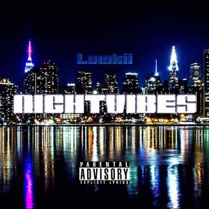 Night Vibes (Explicit)