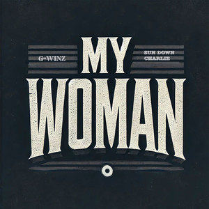My woman (Explicit)
