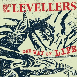 One Way Of Life (- The Best Of The Levellers) [Explicit]