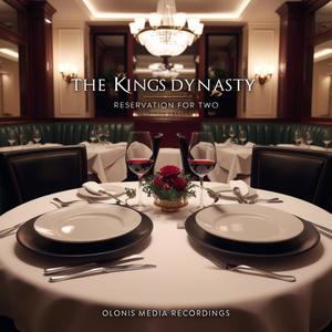 Reservation For Two (feat. The Kings Dynasty)