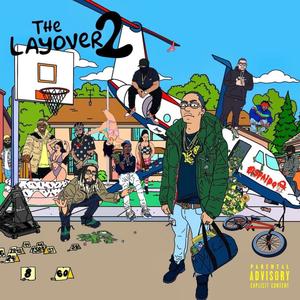 The Layover 2 (Side A) [Explicit]