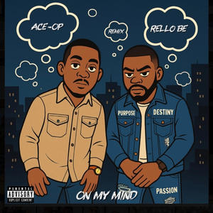 On my mind (feat. Ace_OP) (Remix|Explicit)