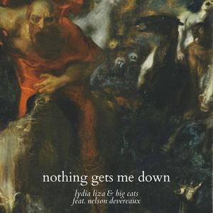 Nothing Gets Me Down(feat. Nelson Devereaux)