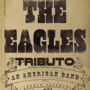 Tributo agli Eagles: Hotel California / Already Gone / Best of My Love / Desperado / Heartache Tonight / I Can't Tell You Why / Life in the Fast Lane / The Long Run / Lyin' Eyes / New Kid in Town / One of These Nights / Take It to the Limit / Tequila Sunr