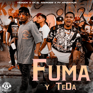 Fuma Y Teda (Explicit)