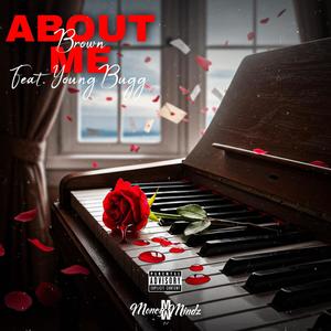 About Me (feat. YoungBugg) (Explicit)