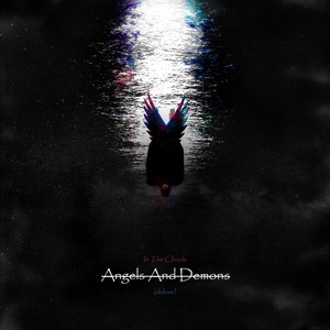 In The Clouds : Angels & Demons (Deluxe) [Explicit]