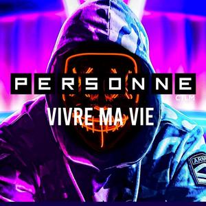 Vivre ma vie (Explicit)