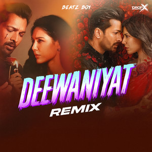 Deewaniyat (Remix)