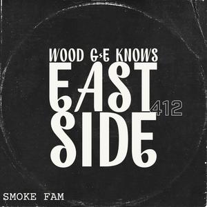 East Side 412 (feat. E Knows) [Explicit]