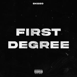 First Degree (Explicit)