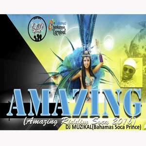 Amazing (Amazing Riddim Soca 2016)