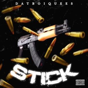 Stick (Explicit)