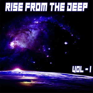 Rise from the Deep, Vol. 1 - Deep House & House All Night