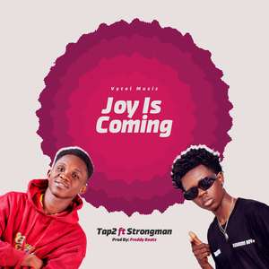 Joy Is Coming (Explicit)