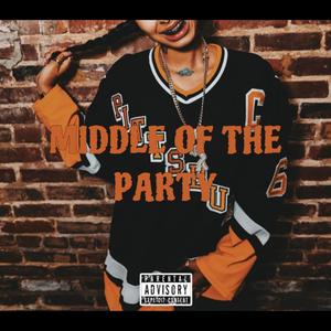 Middle of the Party (Explicit)