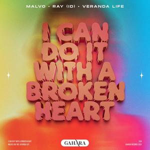 I Can Do It With a Broken Heart (Explicit)