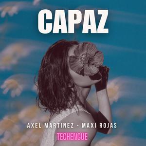 Capaz (techengue) (feat. Axel Martínez)