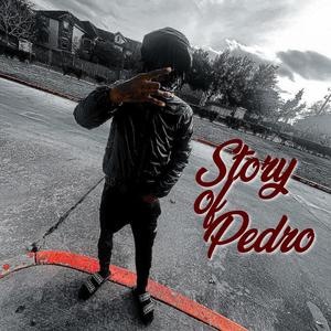 Story of Pedro (Explicit)