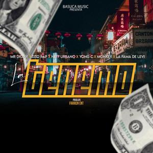 La Tenemo(feat. Tito Rap, Neff Urbano, Yong c, Monkey & La Fama De Levi)