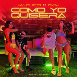 Como Yo Quisiera (Explicit)