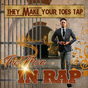 The Men In Rap - They Make Your Toes Tap (Explicit)