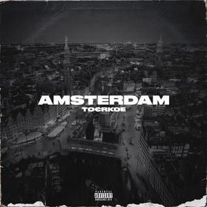 Amsterdam (Explicit)