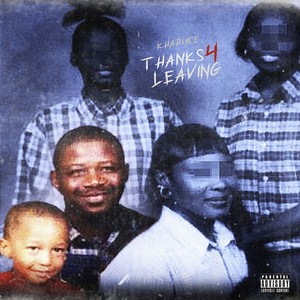 Thanks 4 Leaving (Explicit)