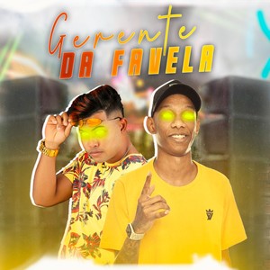 Gerente da Favela (Explicit)