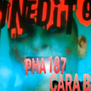 INEDITO 2016 CARA B (Explicit)