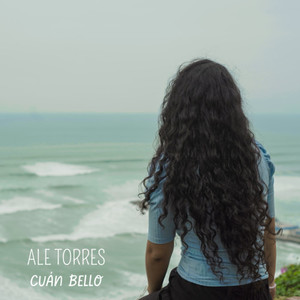 Ale Torres - Cuán Bello