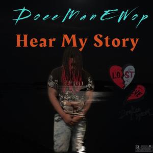 Hear My Story (Explicit)