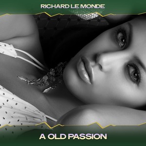 A Old Passion (24 Bit Remastered)