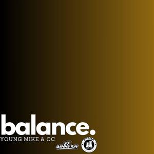 Balance (feat. YoungMike.Sa & OC)