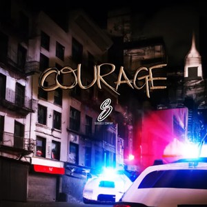 Courage