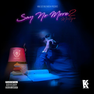 Say No More 2 (Mixtape) [Explicit]