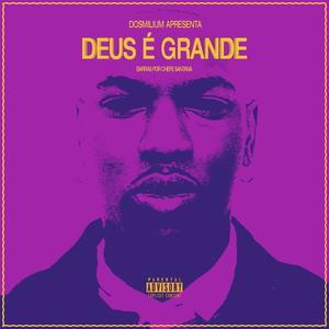 Deus é Grande (Explicit)